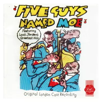 Five Guys Named Moe (Original London Cast Recording)