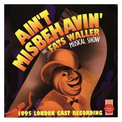 Ain't Misbehavin' (1995 London Cast)