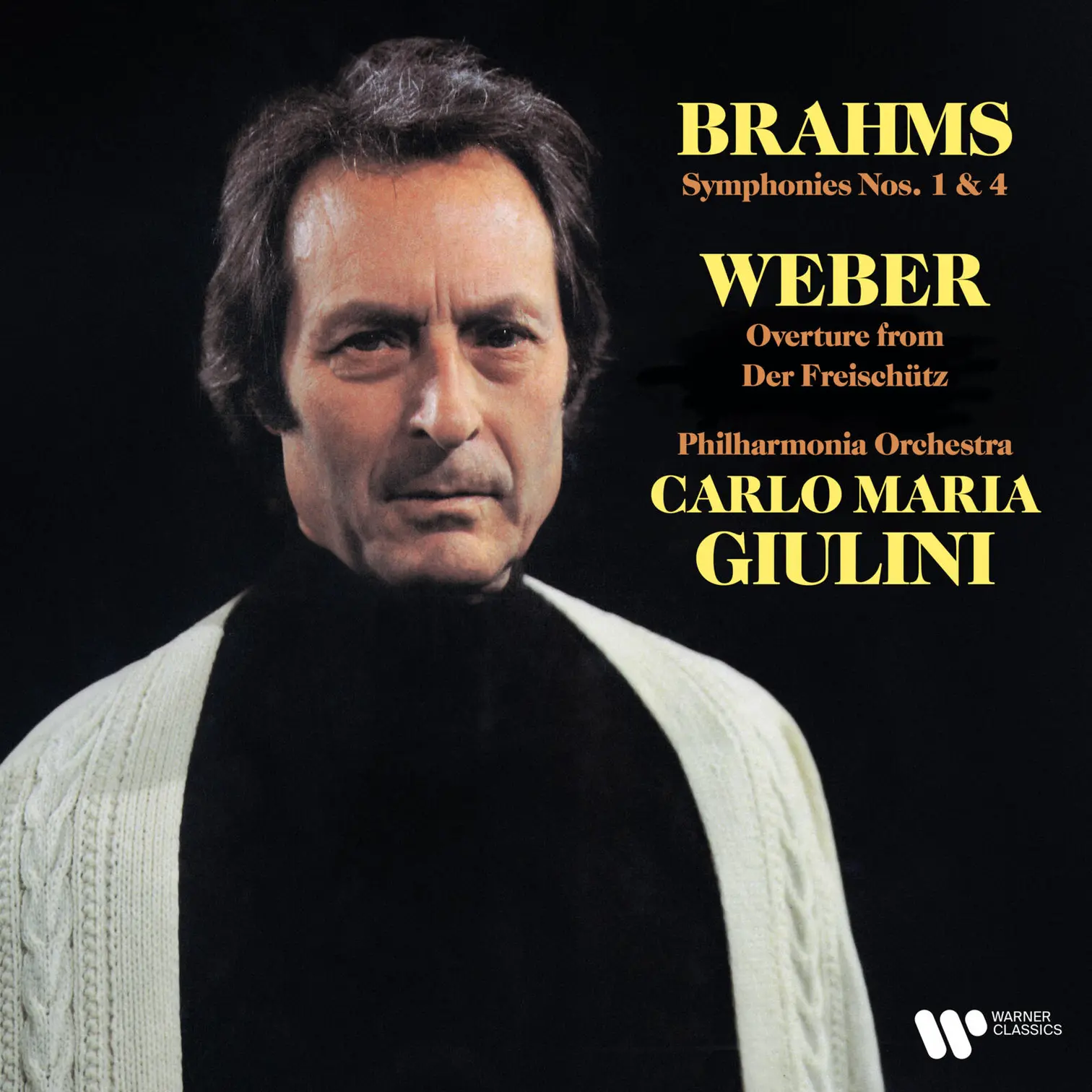 Brahms: Symphonies Nos. 1 & 4 - Weber: Overture from Der Freischütz
