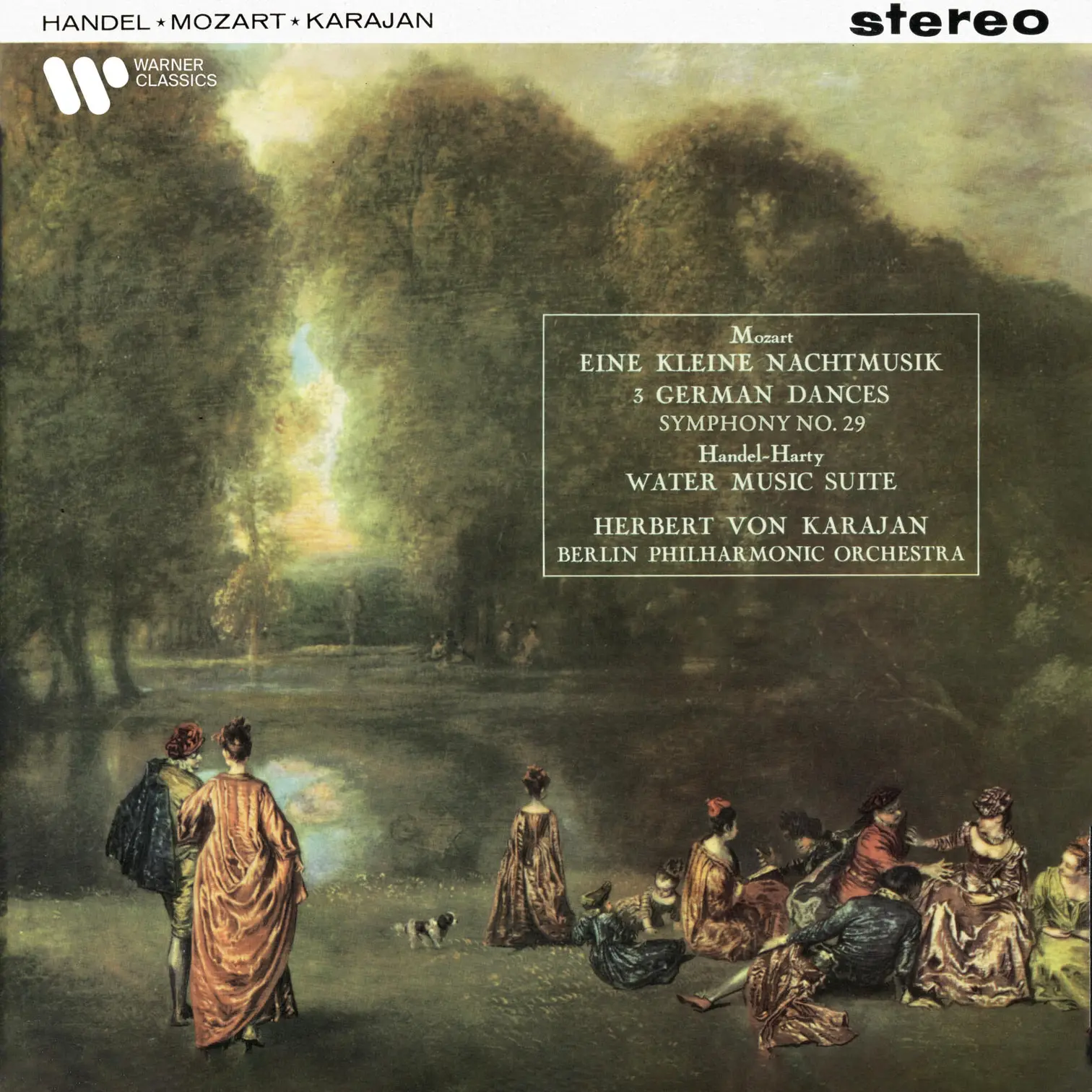 Mozart: Eine kleine Nachtmusik, 3 German Dances & Symphony No. 29 - Handel: Water Music Suite