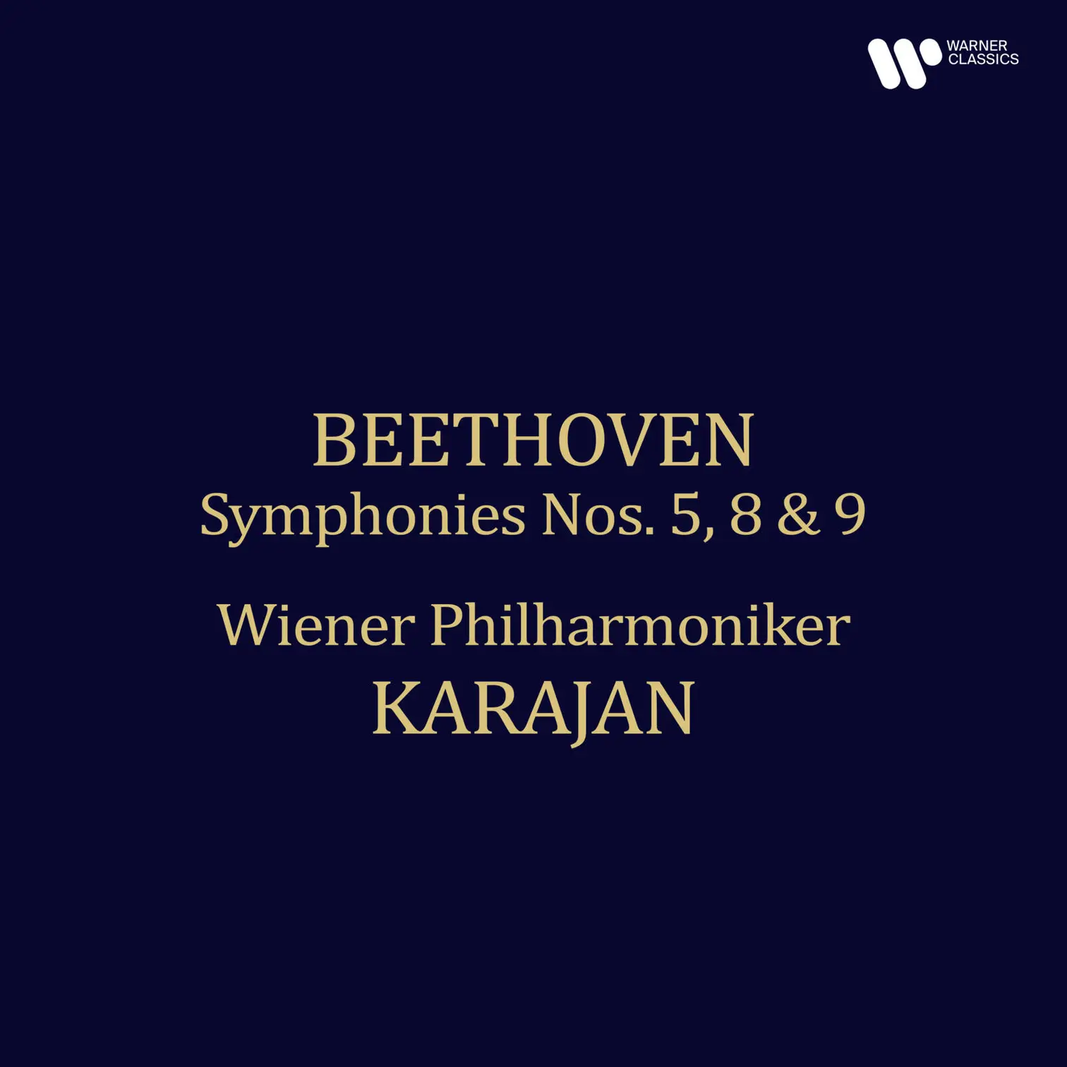 Beethoven: Symphonies Nos. 5, 8 & 9 | Warner Classics