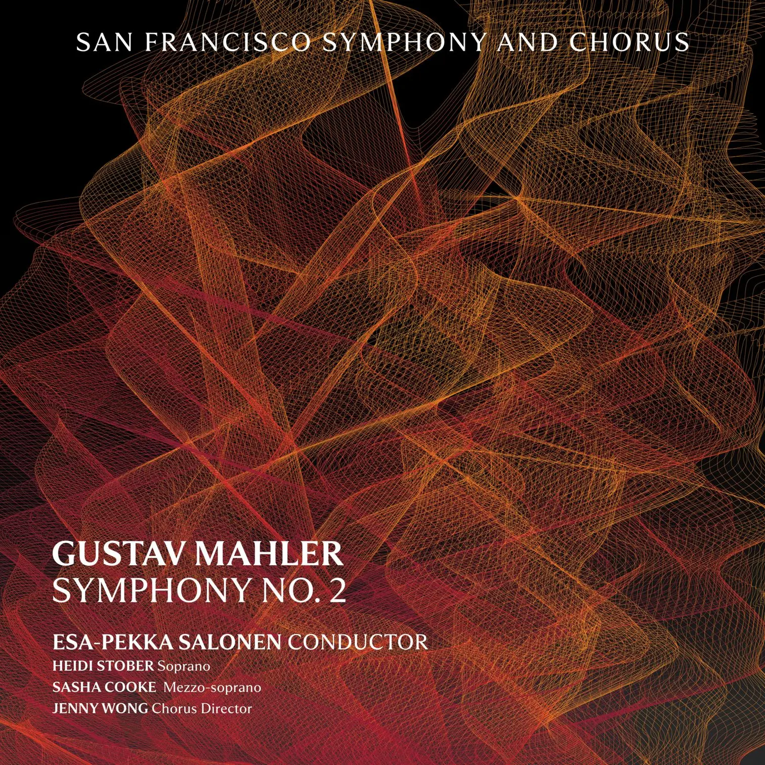 Mahler: Symphony No. 2 in C Minor “Resurrection” 