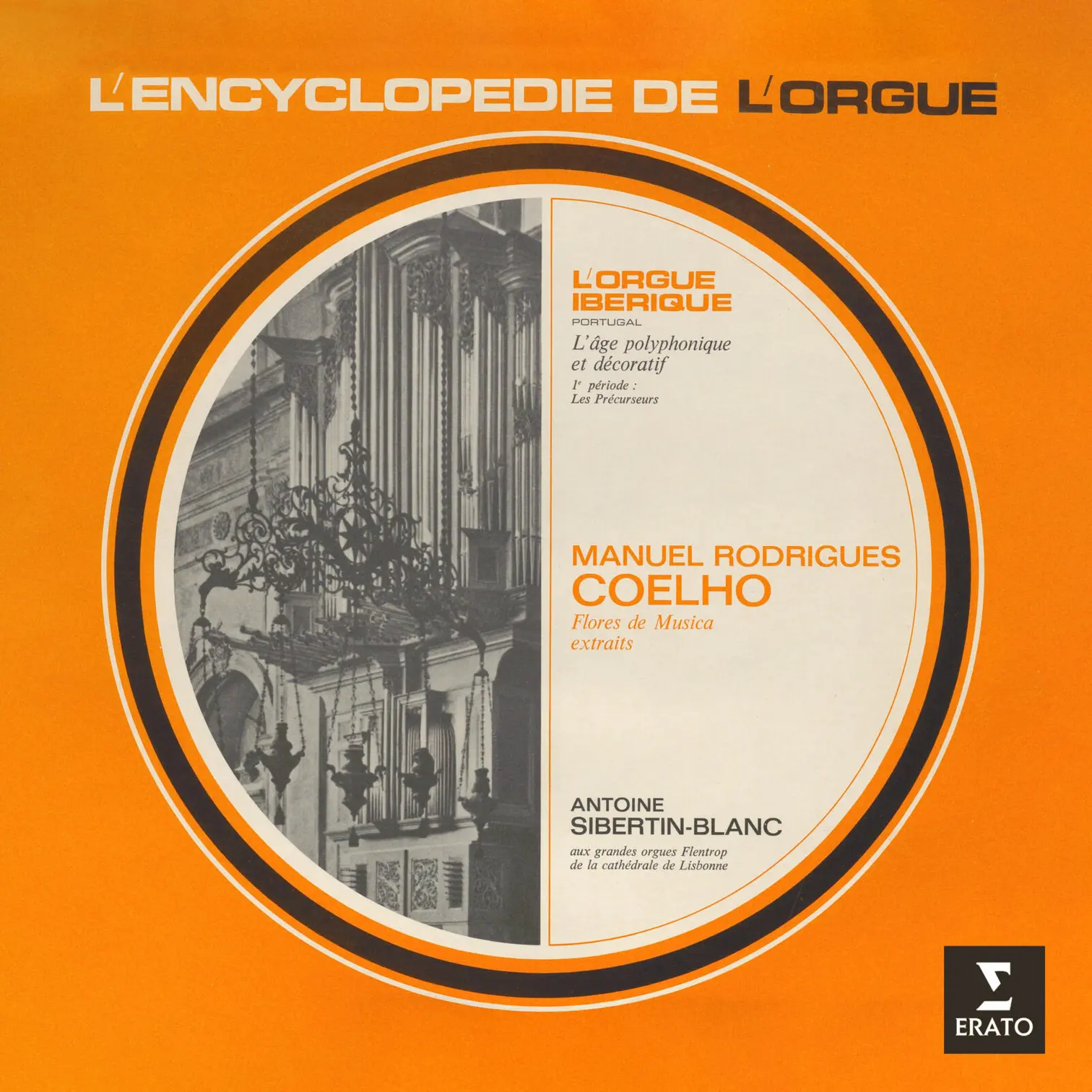L'encyclopédie de l'orgue - L'orgue ibérique: Manuel Rodrigues Coelho (À l'orgue de la cathédrale de Lisbonne)