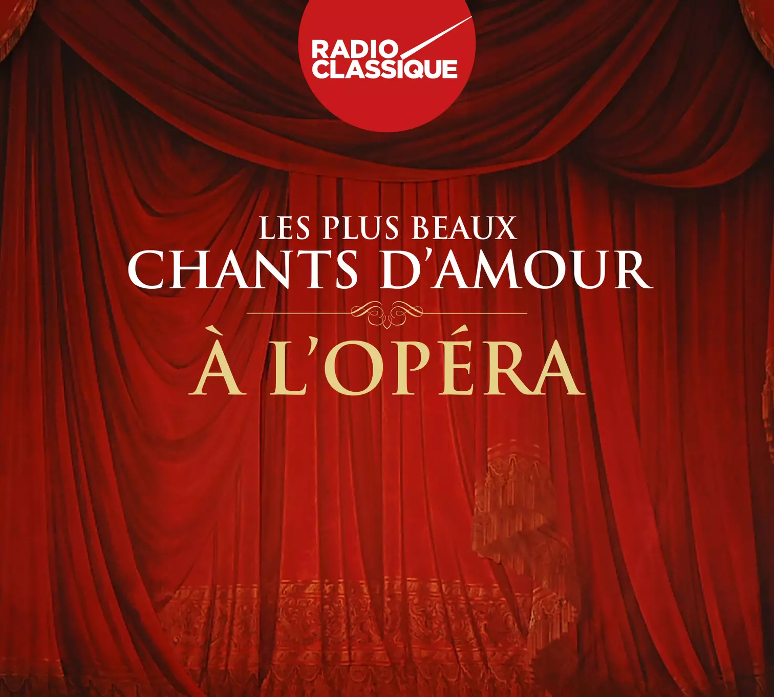 Les plus beaux chants d'amour à l'opéra