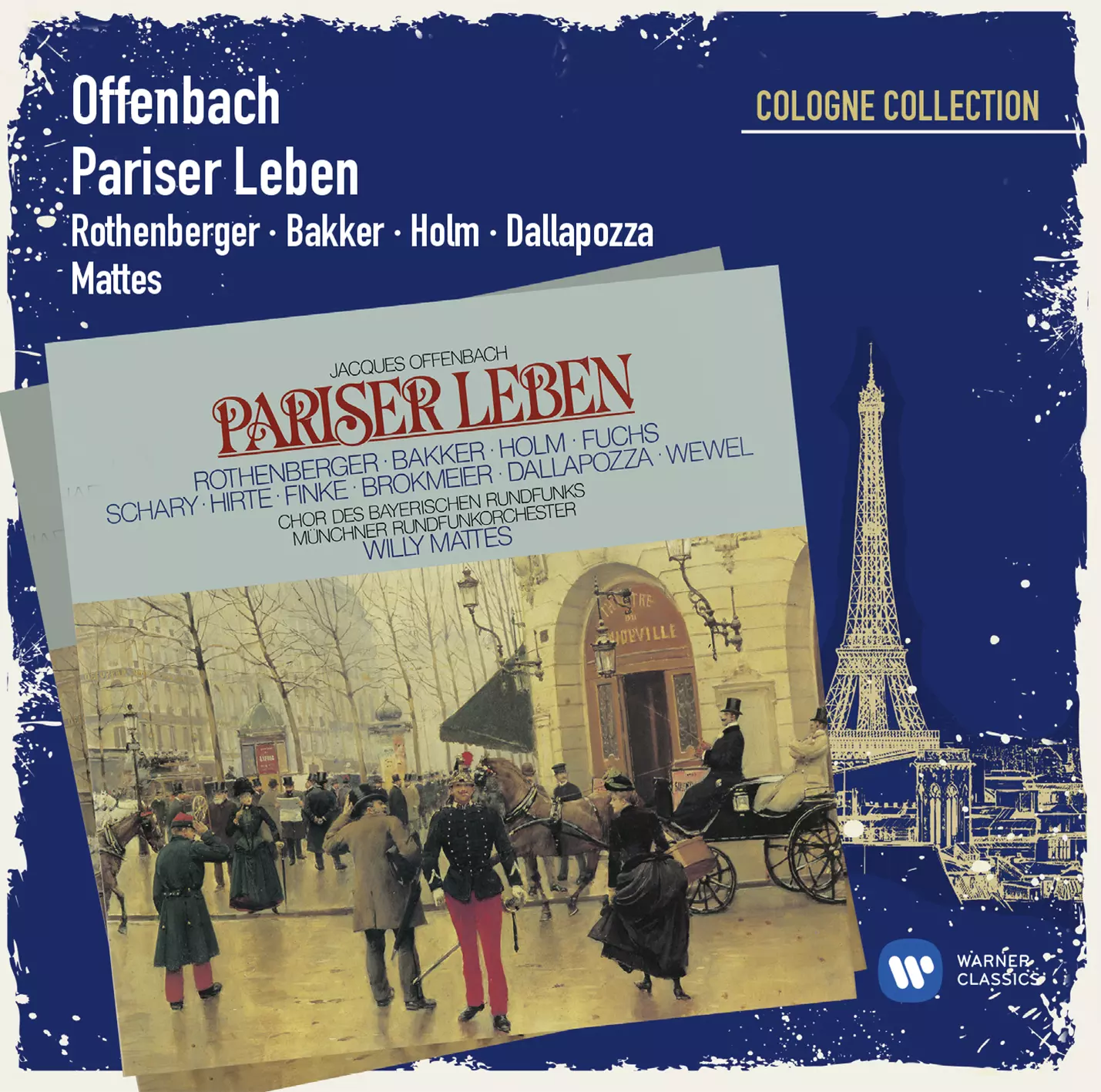 Offenbach La Vie Parisienne/Pariser Leben (Cologne Collection)