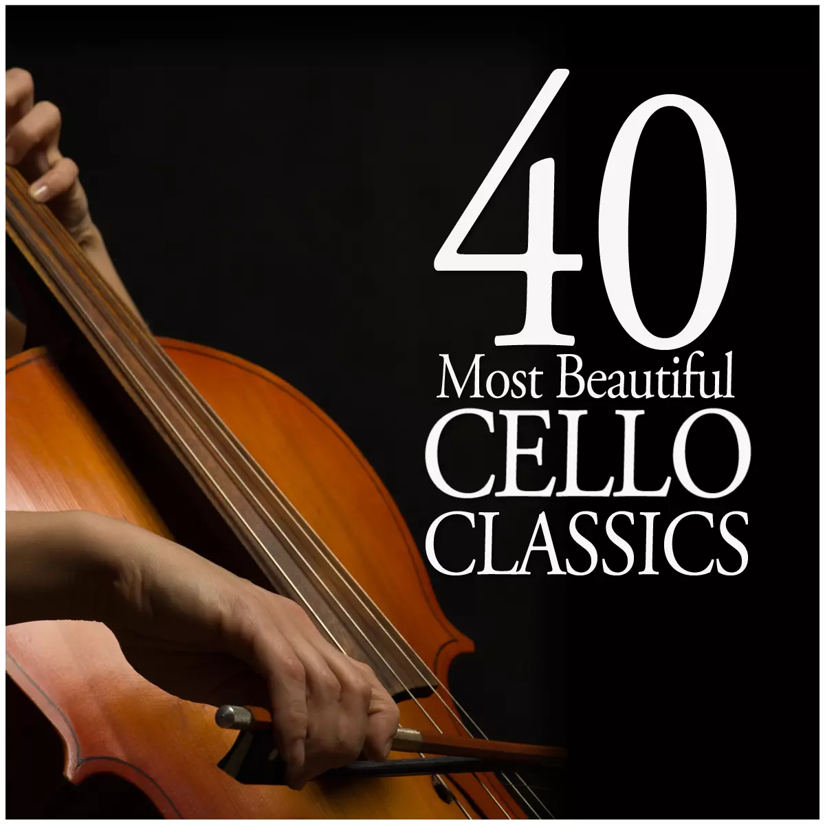 40 Most Beautiful Cello Classics