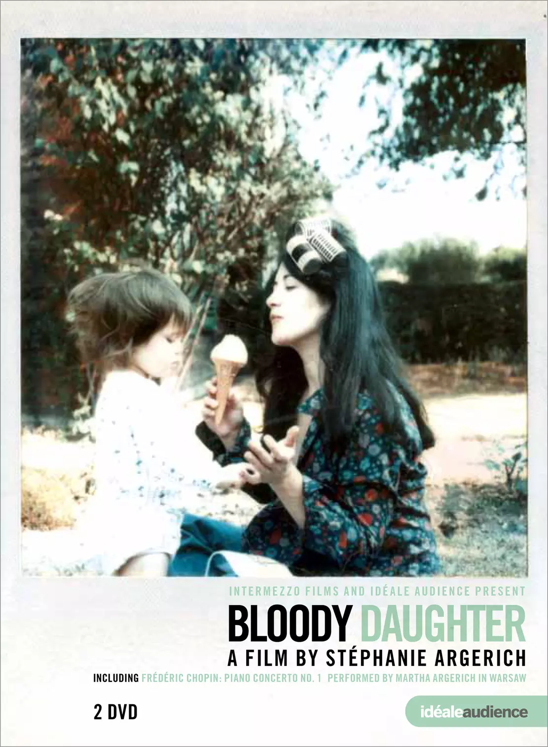 Bloody Daughter - Martha Argerich, A film by Stéphanie Argerich
