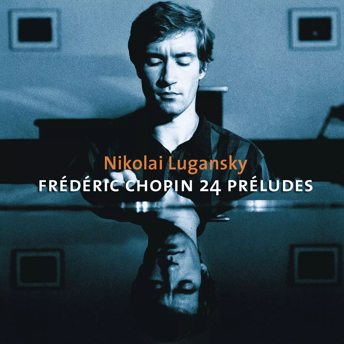 Chopin: 24 Preludes, Ballades 3 & 4, 2 Nocturnes