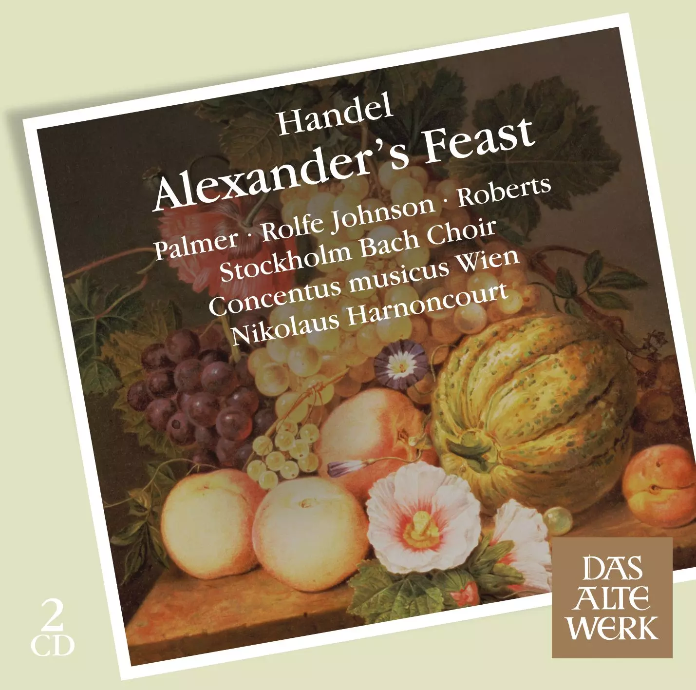 Händel: Alexander's Feast & Concerto Grosso F Major
