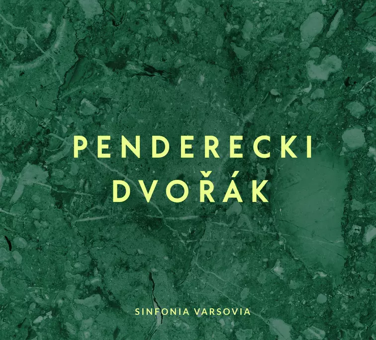 Penderecki, Dvořák