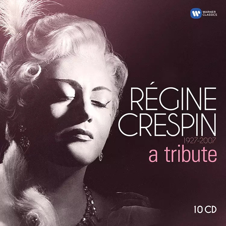 Regine Crespin 1927-2007 A Tribute