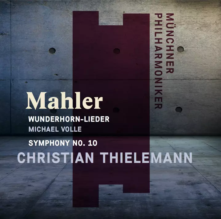 Mahler: Wunderhorn-Lieder and Symphony 10