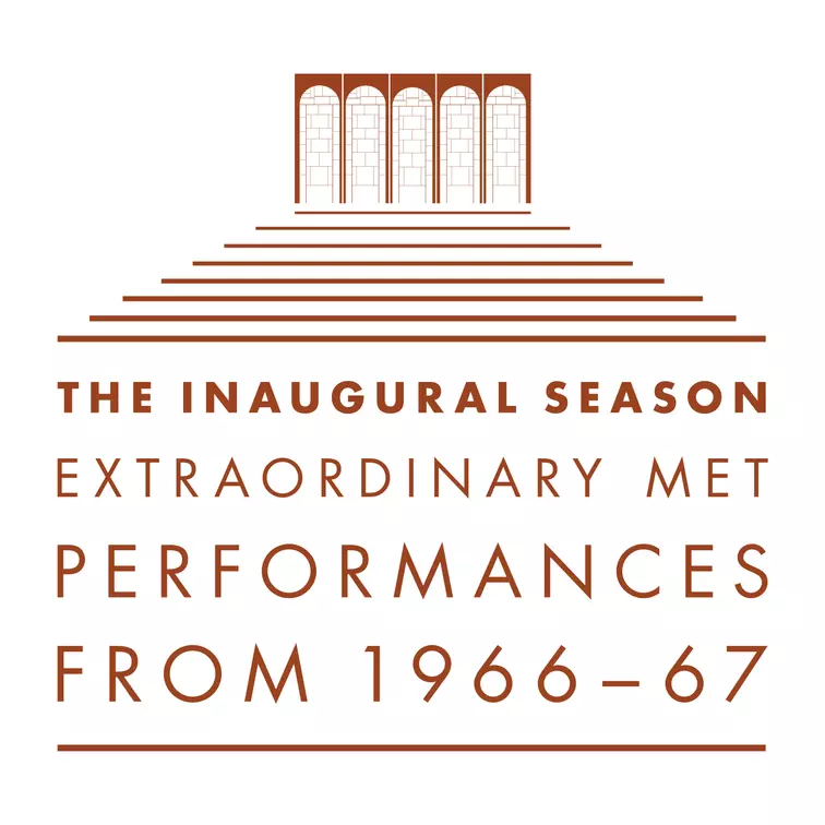 The Inaugural Season: Extraordinary MET Performances From 1966-67