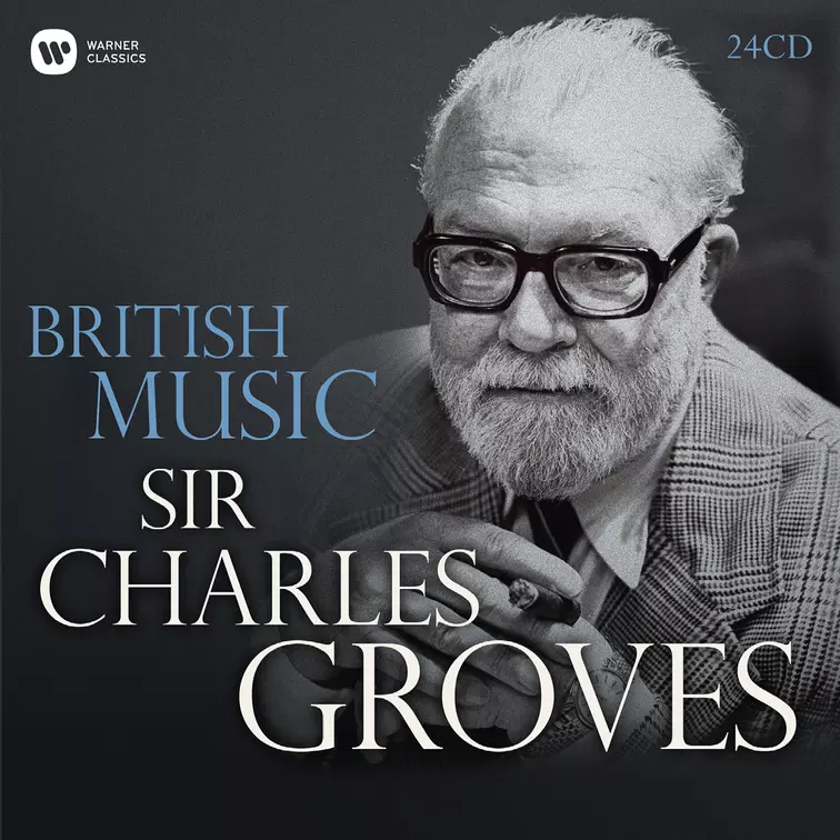 Sir Charles Groves: British Music