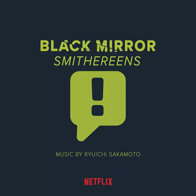 BLACK MIRROR: Smithereens (Original Soundtrack)