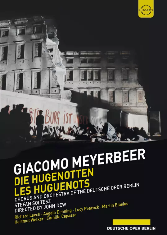 Giacomo Meyerbeer: Die Hugenotten - Deutsche Oper Berlin