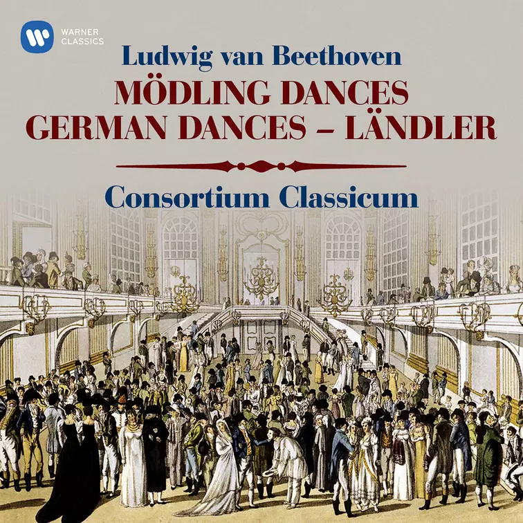 Beethoven: Mödling Dances, WoO 17, German Dances, WoO 42 & Ländler, WoO 15