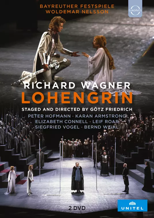 Wagner: Lohengrin - Hofmann, Armstrong, Nelsson, Bayreuther Festspiele