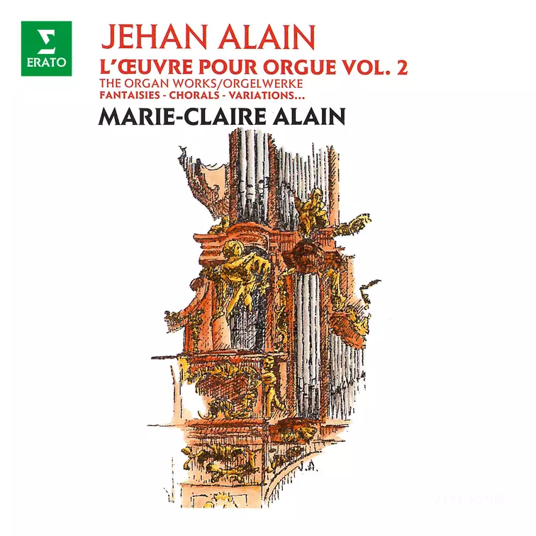 Alain: L'œuvre pour orgue, vol. 2 (À l'orgue de la cathédrale Saint-Christophe de Belfort)