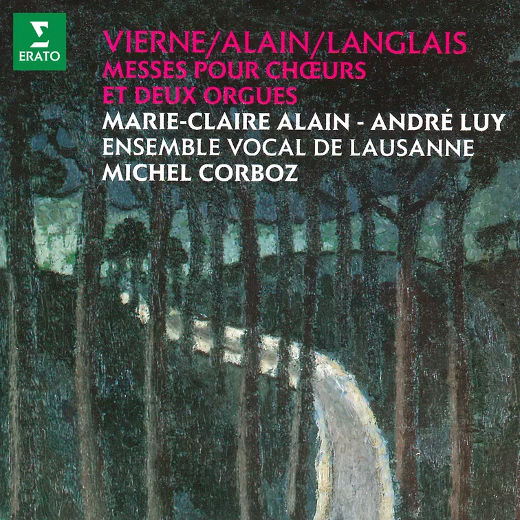 Vierne, Alain & Langlais: Messes pour chœurs et deux orgues
