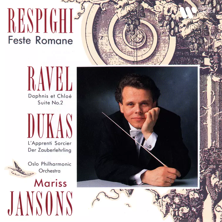 Respighi: Feste romane - Ravel: Suite No. 2 de Daphnis et Chloé - Dukas: L’apprenti sorcier