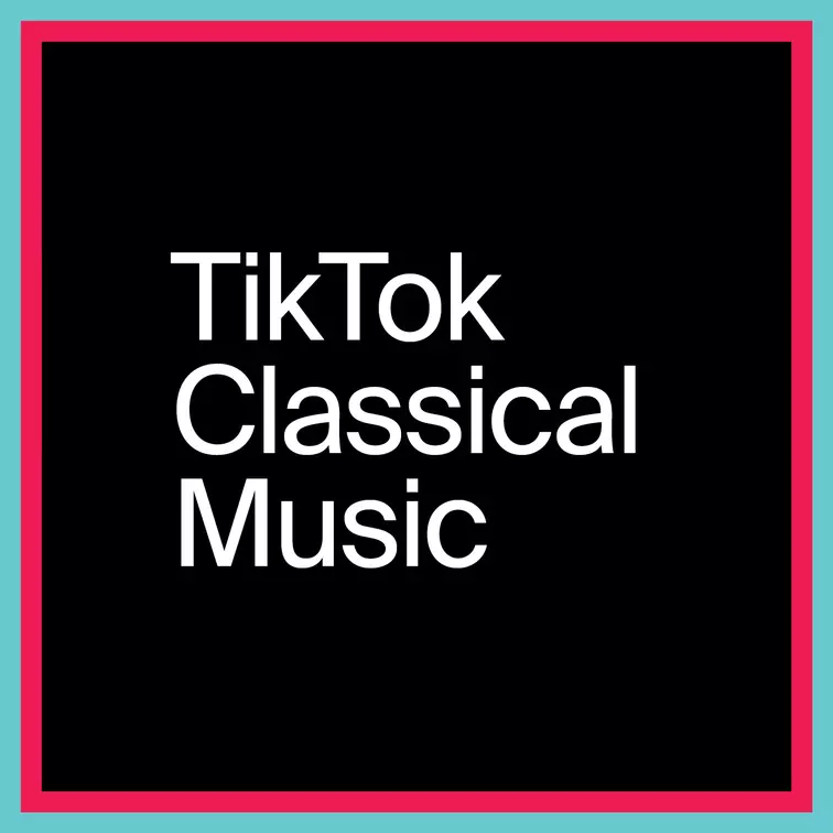 TikTok Classical Music