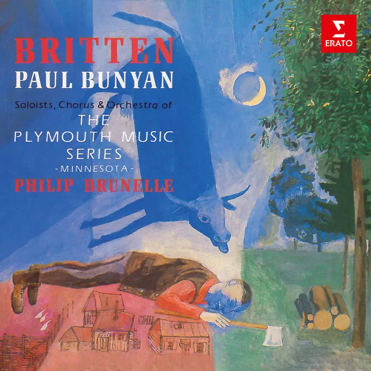 Britten: Paul Bunyan, Op. 17