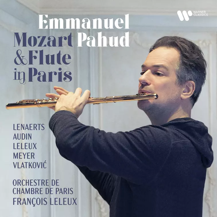 Mozart & Flute in Paris Emmanuel Pahud