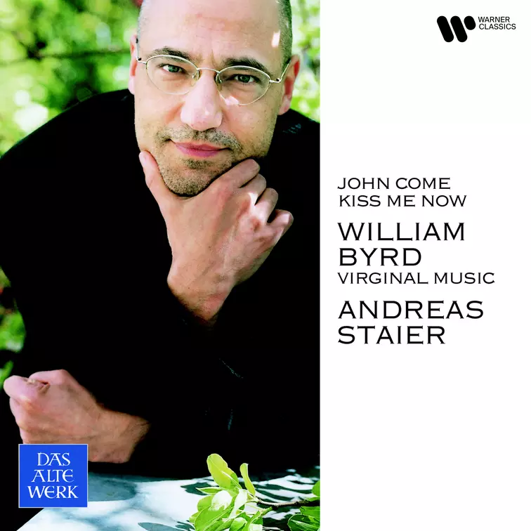 John Come Kiss Me Now. Virginal Music of William Byrd