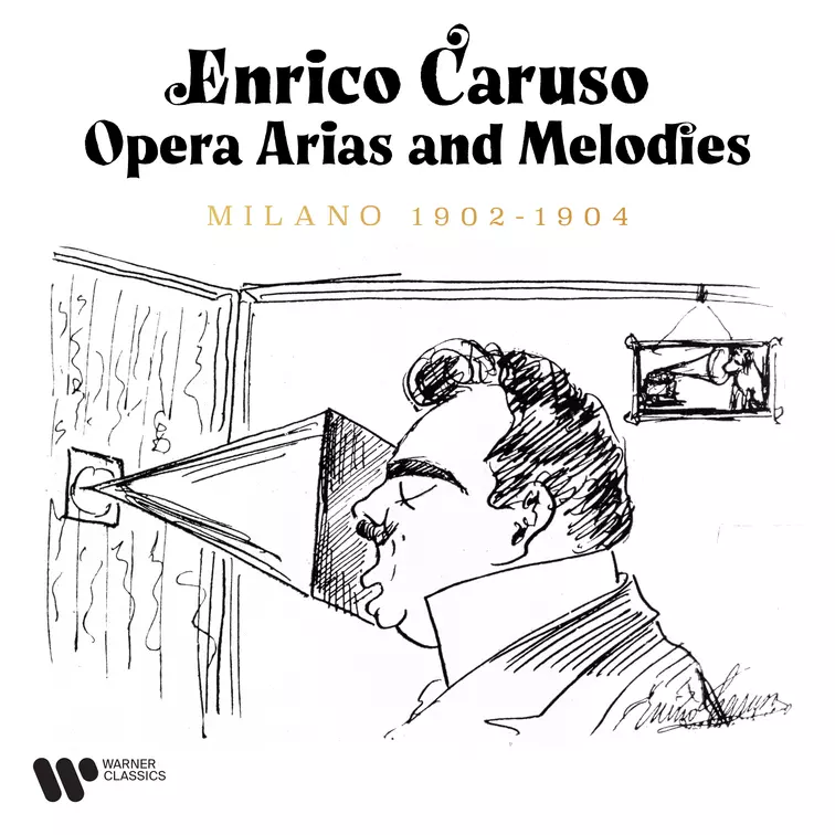 Opera Arias and Melodies. Milano 1902-1904