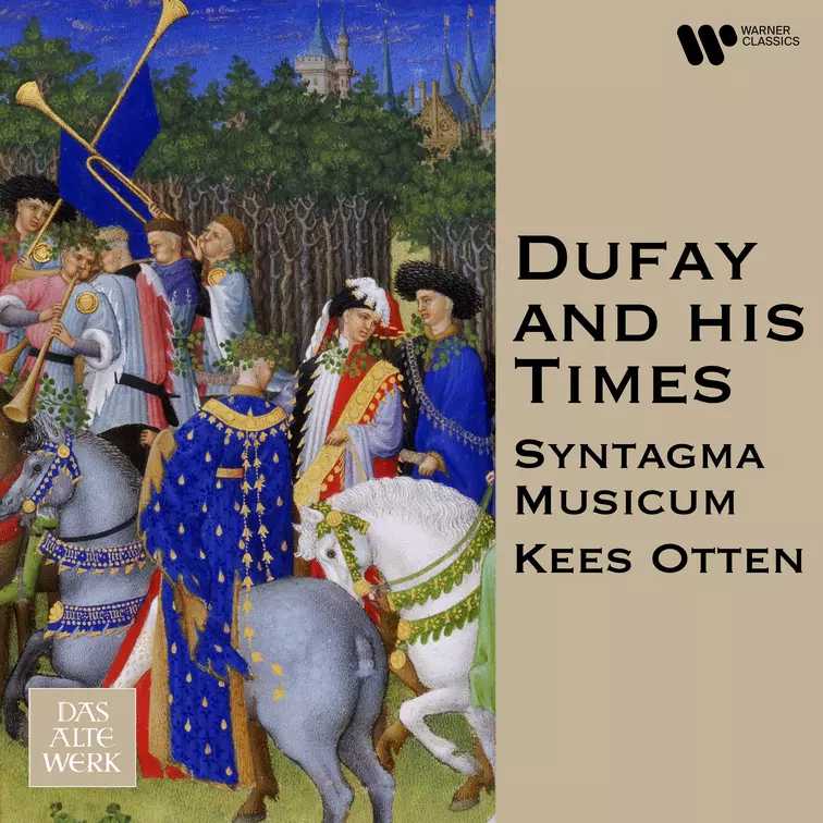 Dufay and His Times