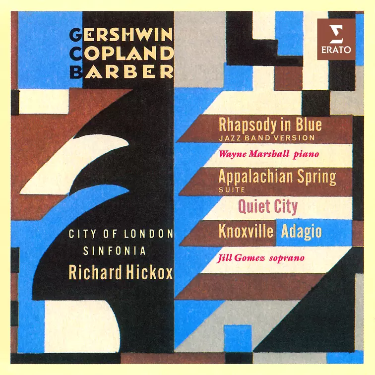 Gershwin: Rhapsody in Blue - Copland: Appalachian Spring & Quiet City - Barber: Knoxville & Adagio