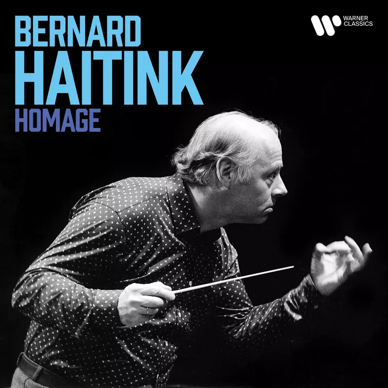 Bernard Haitink - Homage