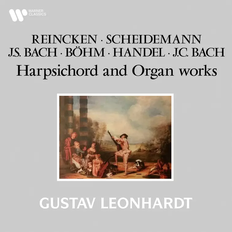 Reincken, Scheidemann, Bach, Böhm & Handel: Harpsichord and Organ Works