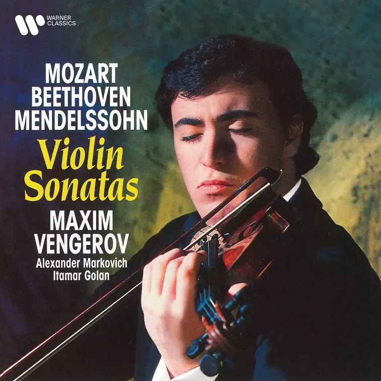 Mozart, Beethoven & Mendelssohn: Violin Sonatas