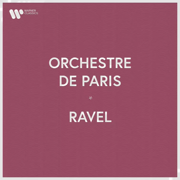 Orchestre de Paris - Ravel