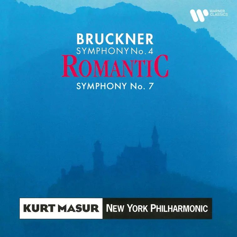 Bruckner: Symphonies Nos. 4 "Romantic" & 7