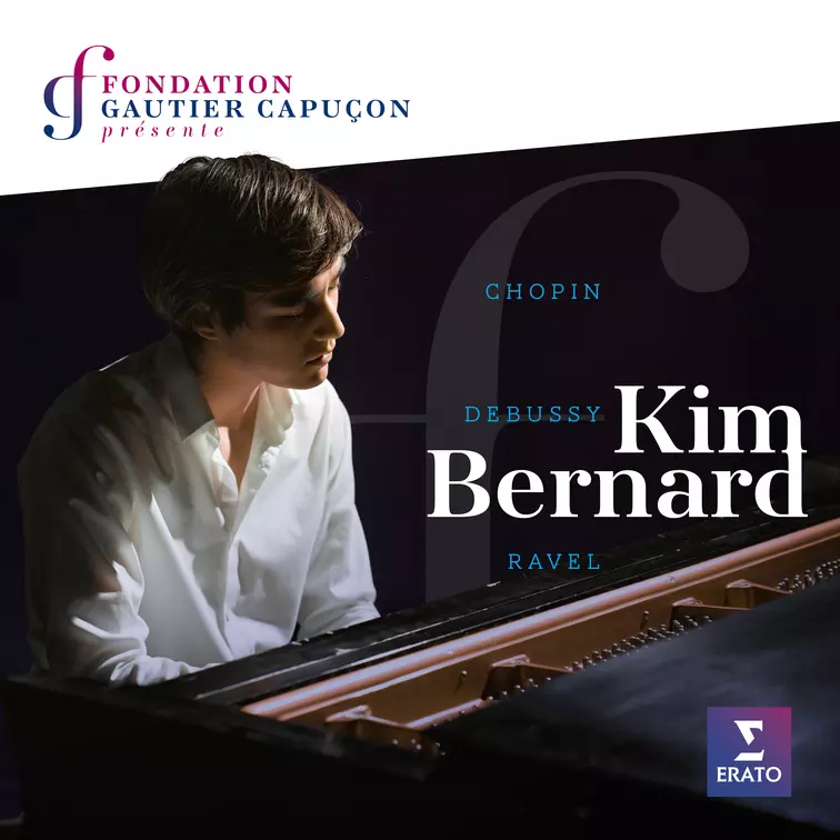 Fondation Gautier Capuçon présente Kim Bernard: Chopin, Ravel, Debussy