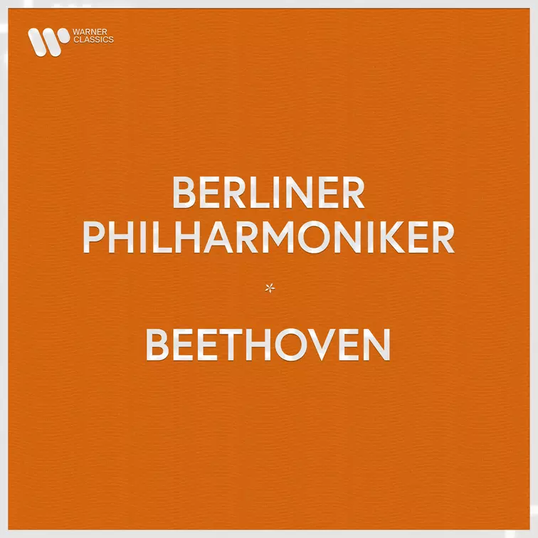 Berliner Philharmoniker - Beethoven