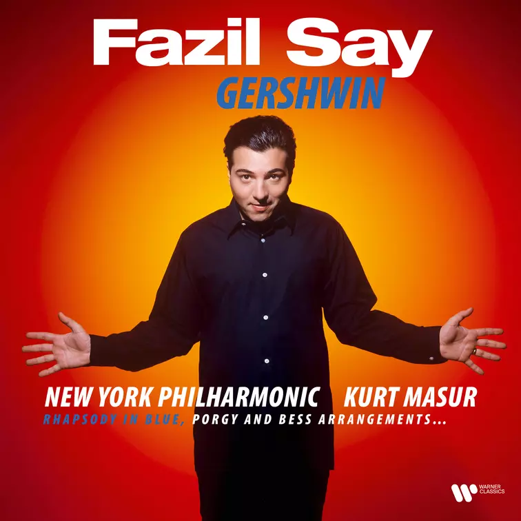 Gershwin: Rhapsody in Blue - Fazil Say