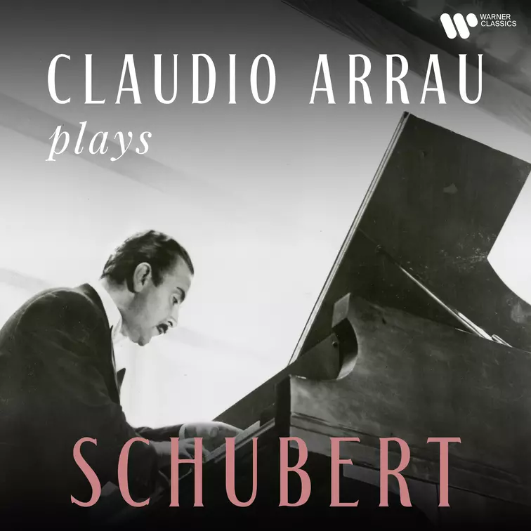Claudio Arrau Plays Schubert