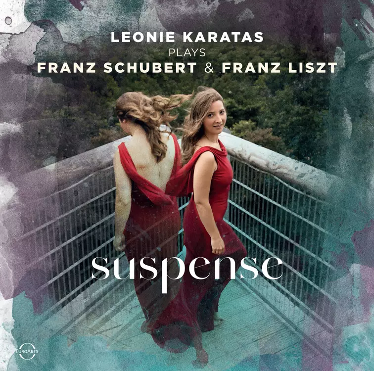 Suspense - Leonie Karatas plays Schubert & Liszt