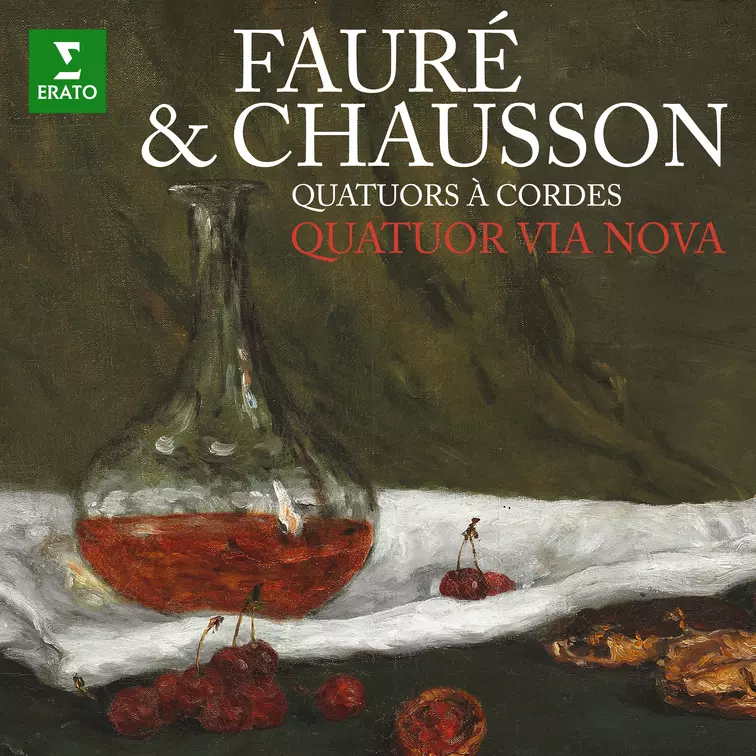 Fauré & Chausson: Quatuors à cordes