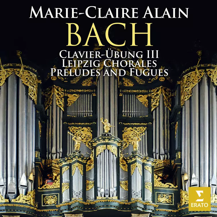 Bach: Clavier-Übung III, Leipzig Chorales & Preludes and Fugues (At the Organ of the Martinikerk in Groningen)