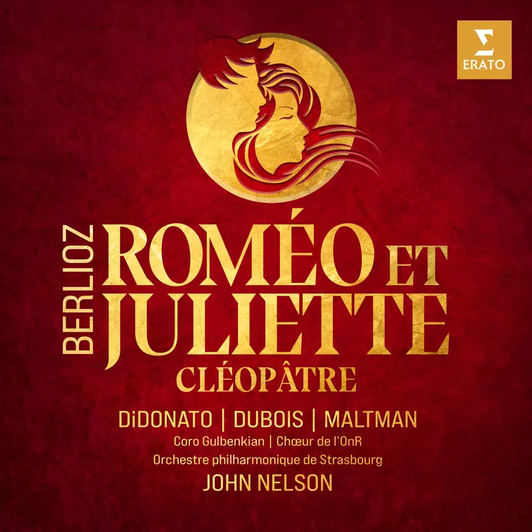 Berlioz: Roméo et Juliette, Cléopâtre John Nelson