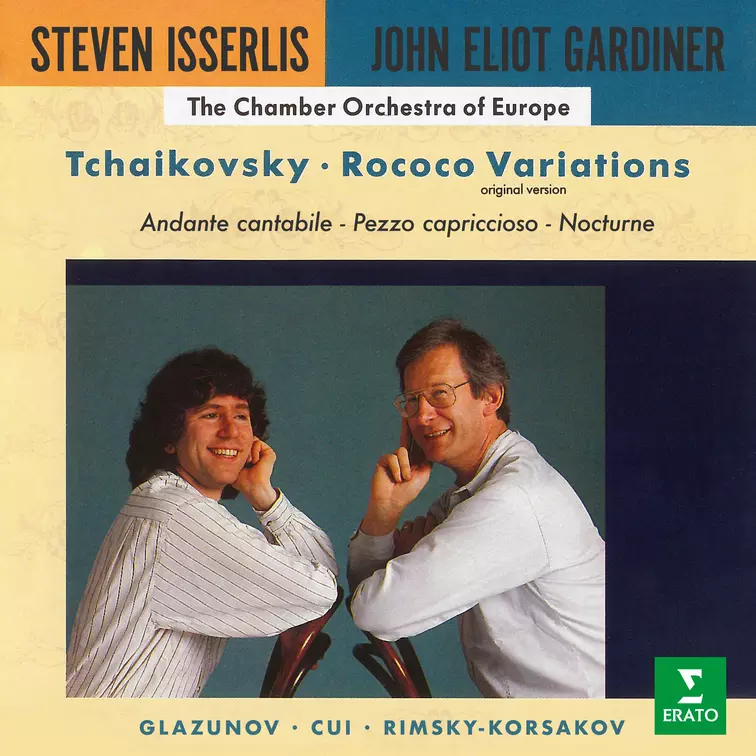 Tchaikovsky: Rococo Variations, Andante cantabile, Pezzo capriccioso & Nocturne - Cello Works by Glazunov, Cui & Rimsky-Korsakov