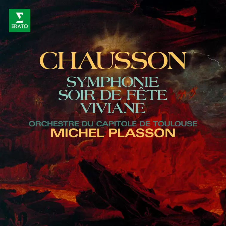 Chausson: Symphonie, Soir de fête & Viviane