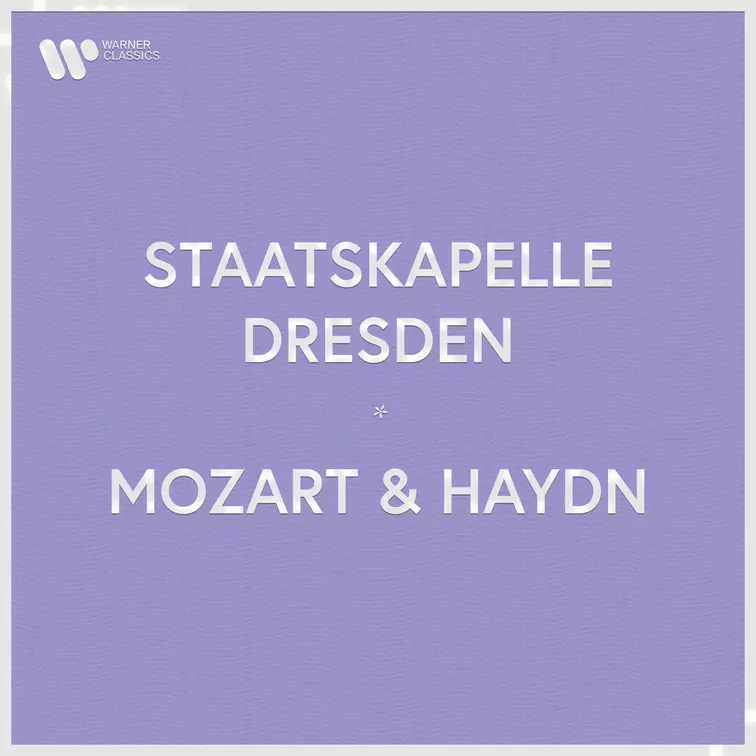 Staatskapelle Dresden - Mozart & Haydn