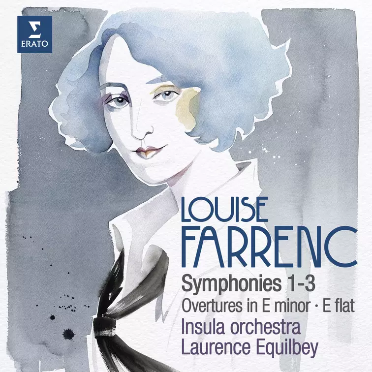 Laurence Equilbey - Louise Farrenc: Ouvertures in E minor - E flat, Symphonies No. 1-3