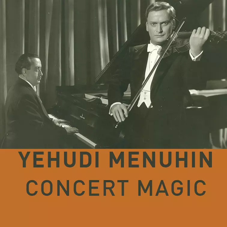 Concert Magic Yehudi Menuhin EuroArts